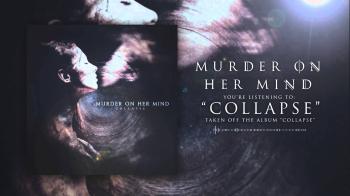 Collapse // Murder On Her Mind - YouTube