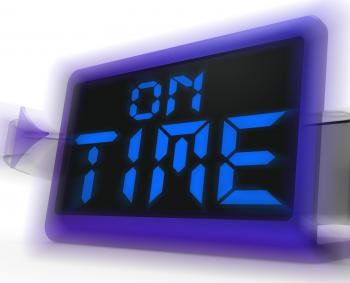 On Time Digital Clock Shows Punctual And Reliable