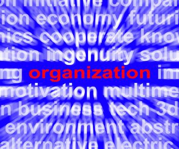 Organization Word Shows Institution Or Be Organized