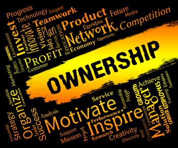 Ownership Words Indicates Possession Title And Possess