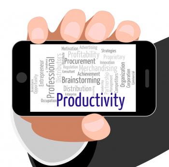 Productivity Word Means Effectivity Efficient And Text