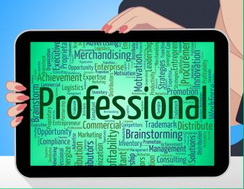 Professional Word Represents Professions Educated And Specialist