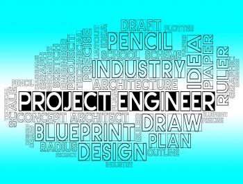 Project Engineer Shows Engineering Job Or Programme