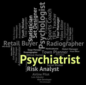Psychiatrist Job Means Personality Disorder And Hiring
