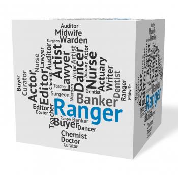 Ranger Job Represents Text Rover And Trooper