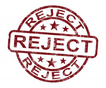 Reject Stamp Shows Rejection Denied Or Refusal