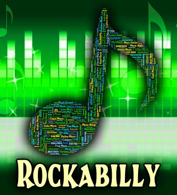 Rockabilly Music Shows Sound Track And Acoustic