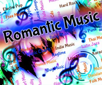 Romantic Music Indicates Tender Hearted And Acoustic