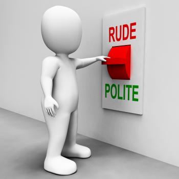 Rude Polite Switch Means Good Bad Manners