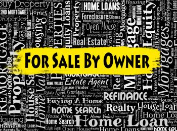 Sale By Owner Indicates On Market And Display