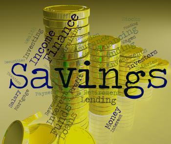 Savings Word Indicates Money Cash And Text