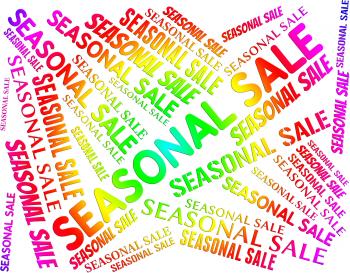Seasonal Sale Indicates Word Words And Annually