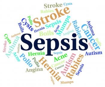 Sepsis Word Indicates Whole Body And Ailments