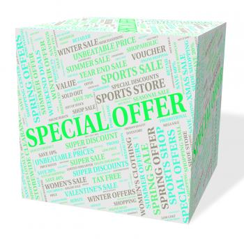 Special Offer Means Unique Clearance And Offers