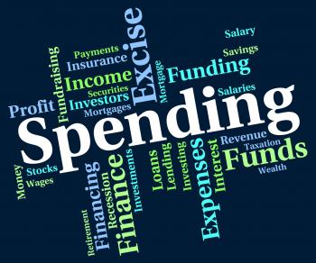 Spending Word Indicates Words Buying And Text
