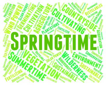 Springtime Word Represents Text Warmth And Words