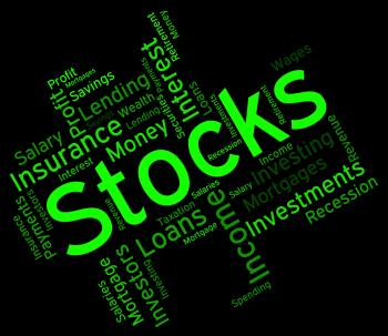 Stocks Word Means Return On Investment And Growth
