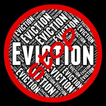 Stop Eviction Indicates Throwing Out And Control