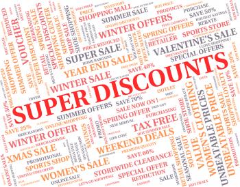 Super Discounts Represents Good Reduction And Save