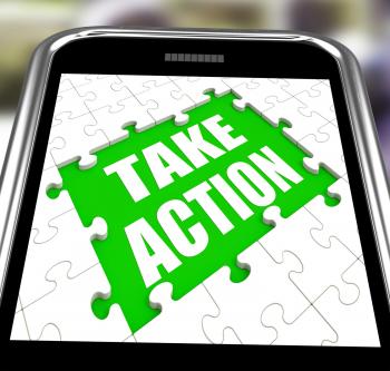 Take Action Smartphone Means Urge Inspire Or Motivate