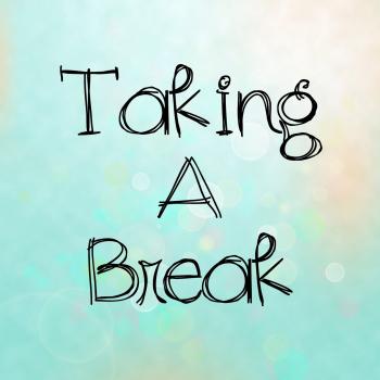 The Card Grotto: Taking A Little Break ...