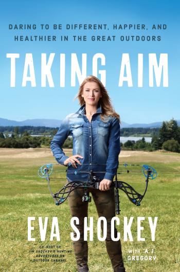 Taking Aim : Daring to Be Different, Happier, and Healthier in the ...