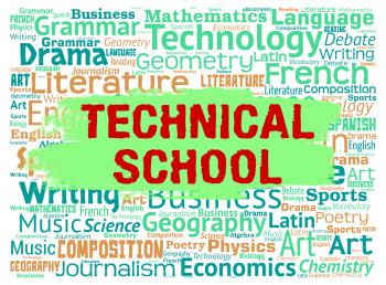 Technical School Indicates Specialist Education And Learning