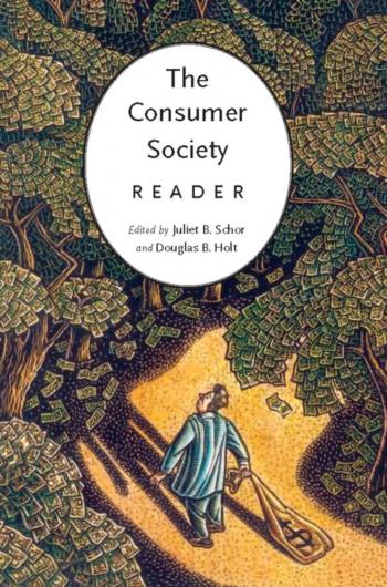 The Consumer Society Reader eBook by - 9781595587589 | Rakuten Kobo