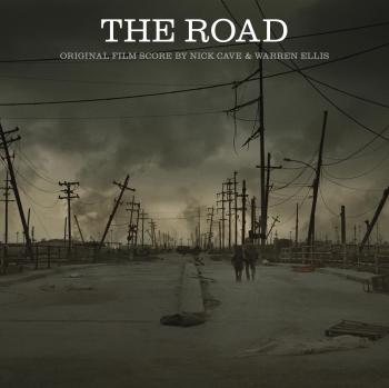 Nick Cave & Warren Ellis ~ The Road - Original Film Score (2009)