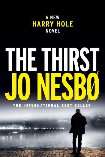 Amazon.com: The Thirst: A Harry Hole Novel (Harry Hole Series ...