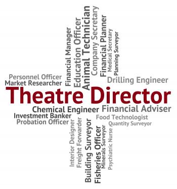 Theatre Director Indicates Position Head And Stage
