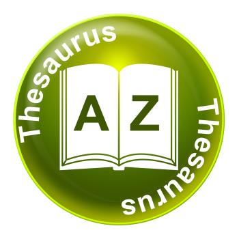Thesaurus Sign Indicates Definition Signboard And Synonym