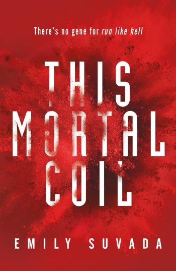 This Mortal Coil by Emily Suvada - Penguin Books Australia