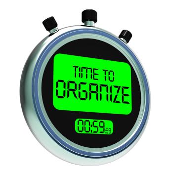 Time To Organize Message Shows Managing Or Organizing