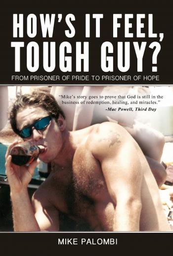 How's It Feel, Tough Guy?": From Prisoner of Pride to Prisoner of ...