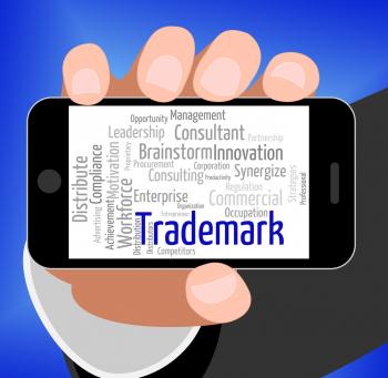 Trademark Word Shows Proprietary Name And Hallmark