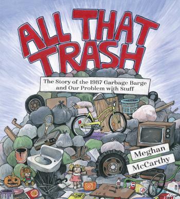 All That Trash | Book by Meghan McCarthy | Official Publisher Page ...