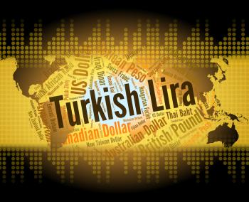 Turkish Lira Represents Turkey Liras And Currency
