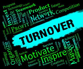 Turnover Words Indicates Gross Sales And Incomes