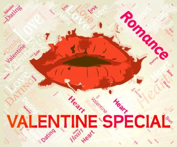 Valentine Special Means Valentines Day And Bargain