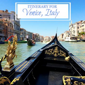 Itinerary for Venice Italy | Destination Dorworth