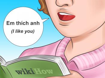 How to Say I Love You in Vietnamese: 6 Steps (with Pictures)