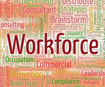 Workforce Word Represents Staff Wordclouds And Wordcloud