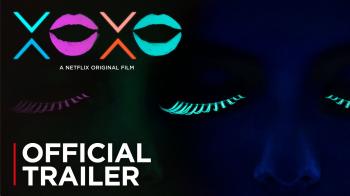 XOXO | Official Trailer [HD] | Netflix - YouTube