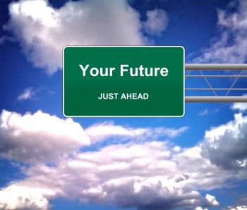 Your Future Just Ahead road sign - Future concept