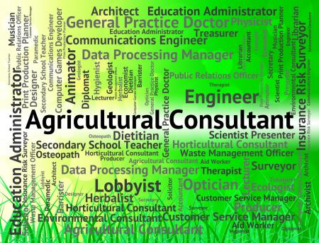 Agricultural Consultant Represents Employee Job And Cultivation
