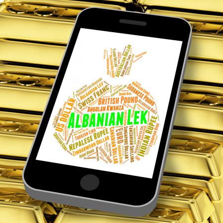 Albanian Lek Represents Foreign Currency And Currencies