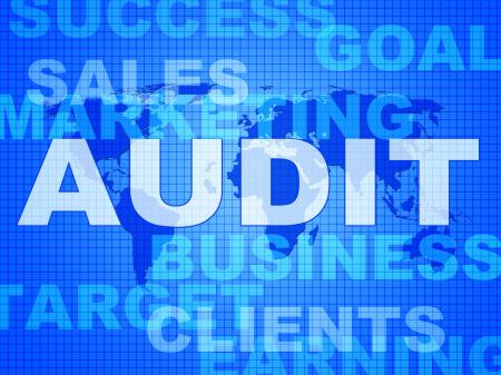 Audit Words Represents Finances Validation And Accounting