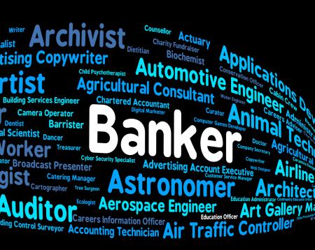 Banker Job Shows Financial Banking And Hiring