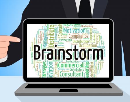 Brainstorm Word Means Put Heads Together And Brainstorms